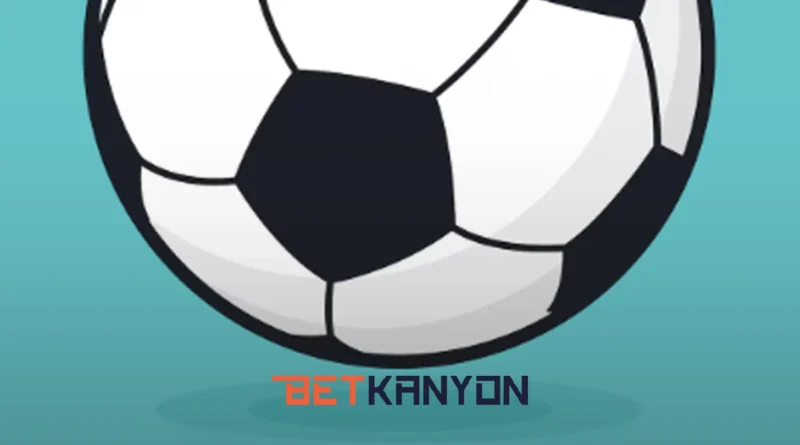 Betkanyon futbol bahisleri